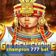 champion 777 bet